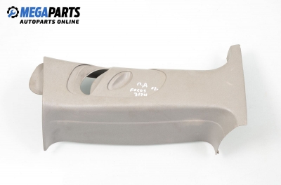 Интериорна пластмаса за Ford Focus I Hatchback (10.1998 - 12.2007), 2+1 вр., позиция: предна, дясна