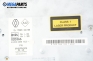 CD плеър за Renault Espace IV Minivan (11.2002 - 02.2015), № 8 200 089 153